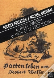 Capa do artigo Robert Walser : Le Rien Et Le Provisoire