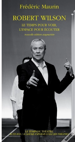 Capa do artigo Robert Wilson, Le Temps Pour Voir