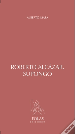 Capa do artigo Roberto Alcázar, Supongo