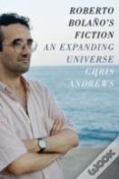 Roberto Bolano'S Fiction