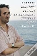 Roberto Bolano'S Fiction