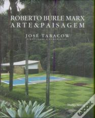Roberto Burle Marx: Arte & Paisagem