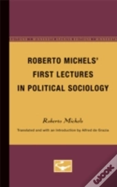 Roberto Michels First Lectures In Po