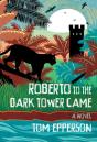 Roberto To The Dark Tower Came - Preview