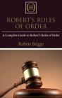 Robert'S Rules Of Order: A Complete Guid - Preview