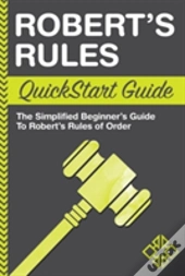 Robert'S Rules Quickstart Guide