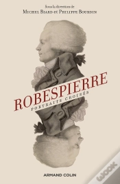 Capa do artigo Robespierre ; Portraits Croisés (2e Édition)