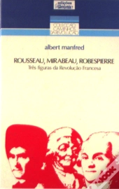 Robespierre Rousseau Mirabeau