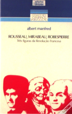Capa do artigo Robespierre Rousseau Mirabeau