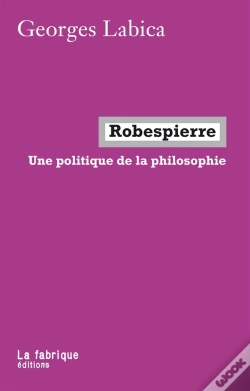 Capa do artigo Robespierre ; Une Politique De La Philosophie