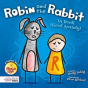 Robin And The Rabbit (A Book About Anxiety) - Preview