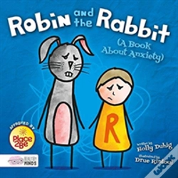 Capa do artigo Robin And The Rabbit (A Book About Anxiety)