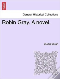 Capa do artigo Robin Gray. A Novel.