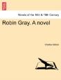 Robin Gray. A Novel - Preview