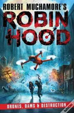 Capa do artigo Robin Hood 4: Drones, Dams & Destruction (Robert Muchamore'S Robin Hood)