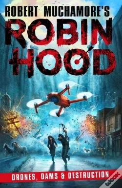 Capa do artigo Robin Hood 4: Drones, Dams & Destruction (Robert Muchamore'S Robin Hood)