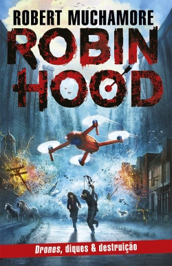 Capa do artigo Robin Hood: Drones, diques & destruição