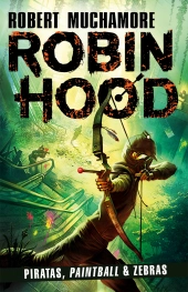 Robin Hood - Piratas, Paintball & Zebras