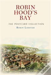 Robin Hood'S Bay The Postcard Collection