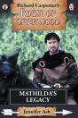 Robin Of Sherwood - Mathilda'S Legacy - Preview