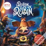 Robin Robin: A Push, Pull And Slide Book