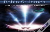 Robin St. James And The Secrets Of The Chosen