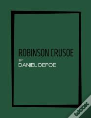Robinson Crusoe By Daniel Defoe