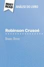 Robinson Crusoé De Daniel Defoe (Analise Do Livro) : Analise Completa E Resumo Pormenorizado Do Trabalho - Preview