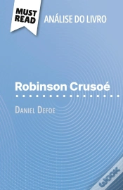 Capa do artigo Robinson Crusoé De Daniel Defoe (Analise Do Livro) : Analise Completa E Resumo Pormenorizado Do Trabalho