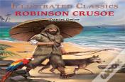 Robinson Crusoe : Illustrated Classics