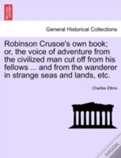 Capa do artigo Robinson Crusoe'S Own Book; Or, The Voic