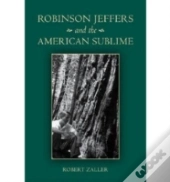 Robinson Jeffers And The American Sublime