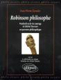 Robinson Philosophe,  Michel Tournier, Vendredi Ou La Vie Sauvage : Un Parcours Philosophique - Preview
