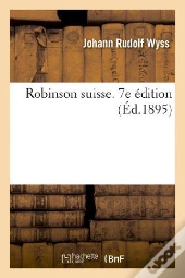Robinson Suisse. 7e Edition