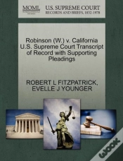 Capa do artigo Robinson (W.) V. California U.S. Supreme Court Transcript Of Record With Supporting Pleadings