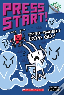 Capa do artigo Robo-Rabbit Boy, Go!: A Branches Book (Press Start! #7)