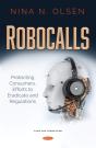 Robocalls: Protecting Consumers, Efforts To Eradicate And Regulations - Preview
