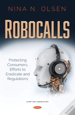 Capa do artigo Robocalls: Protecting Consumers, Efforts To Eradicate And Regulations