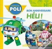 Robocar Poli : Bon Anniversaire, Héli !