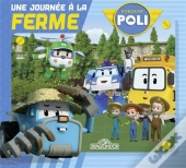 Robocar Poli - Une Journee A La Ferme