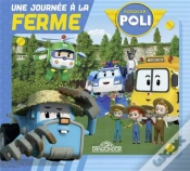 Capa do artigo Robocar Poli - Une Journee A La Ferme