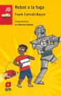 Robot A La Fuga - Preview