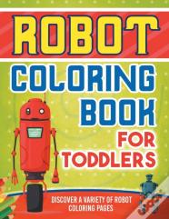 Robot Coloring Book For Toddlers