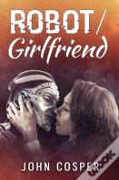 Robot/ Girlfriend