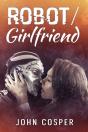 Robot/ Girlfriend - Preview