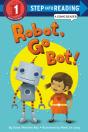 Robot, Go Bot! (Step Into Reading Comic Reader) - Preview