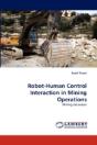 Robot-Human Control Interaction In Mining Operations - Preview