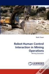 Robot-Human Control Interaction In Mining Operations