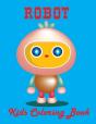 Robot Kids Coloring Book - Preview