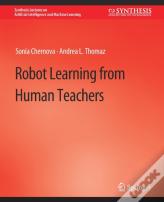 Robot Learning From Human Teachers